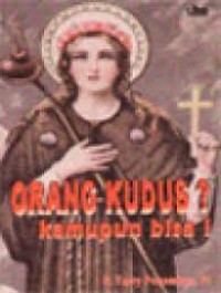 Image of Orang Kudus? Kamupun Bisa !