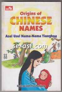 Image of Origins of Chinese Name: Asal Usul Nama-nama Tionghoa
