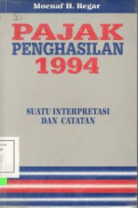 Image of Pajak Penghasilan 1994: Suatu Interpretasi dan Catatan