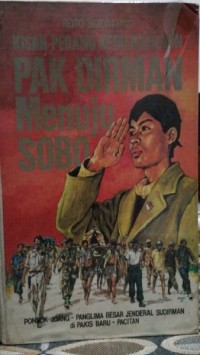 Image of Pak Dirman Menuju Sobo: Pondok Perang Gerilya PBAP RI pada Masa Perang Kemerdekaan II