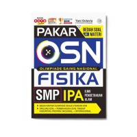 Image of Pakar Bedah Soal + Materi OSN [Olimpiade Sains Nasional] Fisika: untuk SMP