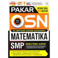 Image of Pakar Bedah Soal + Materi OSN [Olimpiade Sains Nasional] Matematika: untuk SMP