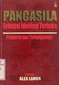 Image of Pancasila Sebagai Ideologi Terbuka: Problema dan Tantangannya