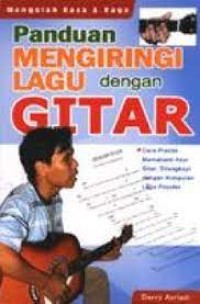 Image of Panduan Mengiringi Lagu dengan Gitar
