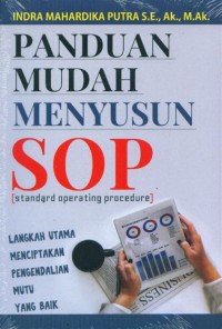 Image of Panduan Mudah Menyusun SOP: Langkah Utama Menciptakan Pengendalian Mutu yang Baik