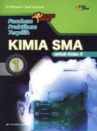 Image of Panduan Praktikum Terpilih Kimia [Jld 1]: untuk SMA Kls. X
