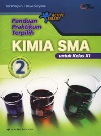Image of Panduan Praktikum Terpilih Kimia [Jld 2]: untuk SMA Kls. XI