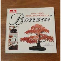 Image of Panduan Rinci Menanam dan Membentuk Bonsai