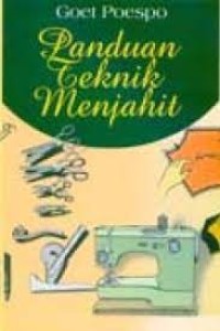 Image of Puspa Ragam Busana: Panduan Teknik Menjahit