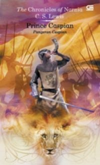 Image of The Chronicles of Narnia [4]: Prince Caspian [Pangeran Caspian]