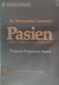 Image of Pasien : Citra, Peran dan Perilaku
