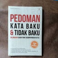 Image of Pedoman Kata Baku dan Tidak Baku: Dilengkapi Ejaan Yang Disempurnakan