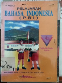 Image of Pelajaran Bahasa Indonesia [4a] : Untuk SD Kelas IV Cawu 1
