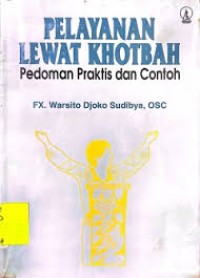 Image of Pelayanan Lewat Khotbah: Pedoman Praktis dan Contoh