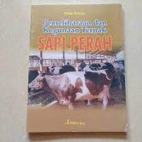 Image of Pemeliharaan dan Kegunaan Ternak Sapi Perah