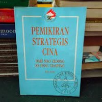 Image of Pemikiran Strategis Cina: Dari Mao Zedong Ke Deng Xiaoping