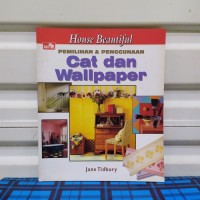 Image of Pemilihan & Penggunaan Cat & Wallpaper