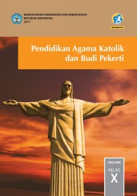 Image of Pendidikan Agama Katolik dan Budi Pekerti: SMA/SMK kls. X