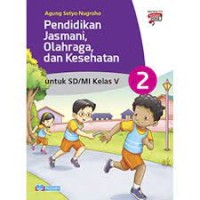 Image of Pendidikan Jasmani, Olahraga, dan Kesehatan [2] : Untuk SD/MI Kelas V