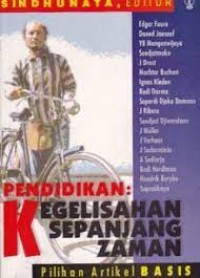 Image of Pendidikan: Kegelisahan  Sepanjang Zaman