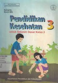Image of Pendidikan Kesehatan [3] : Untuk SD Kelas III