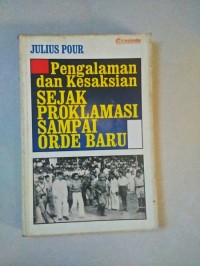 Image of Pengalaman & Kesaksian Sejak Proklamasi sampai Orde Baru