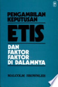 Image of Pengambilan Keputusan Etis dan Faktor-faktor didalamnya