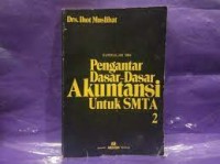 Image of Pengantar Dasar-dasar Akuntansi [Jilid 2]: untuk SMTA