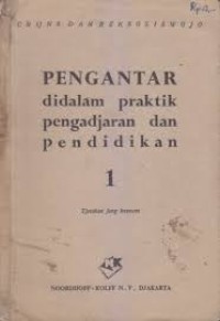 Image of Penganta Didalam Praktik Pengajaran dan Pendidikan [1]