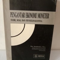 Image of Pengantar Ekonomi Moneter: Teori, Soal dan Penyelesaiannya
