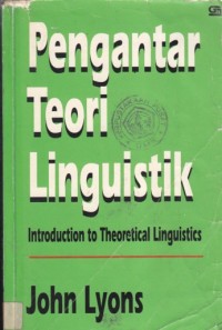 Image of Pengantar Teori Linguistik=Introduction to Theoretical Linguistics