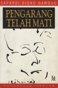 Image of Pengarang Telah Mati: Segenggam Cerita