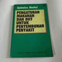 Image of Pengaturan Makanan dan Diet: untuk Penyembuhan Penyakit