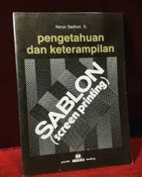 Image of Pengetahuan dan Keterampilan Sablon