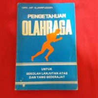 Image of Pengetahuan Olahraga: untuk Sekolah Lanjutan Atas & yang Sederajat