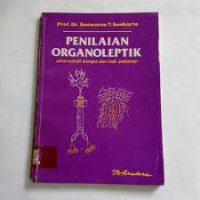 Image of Penilaian Organoleptik: untuk Industri Pangan dan Hasil Pertanian