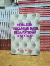 Image of Penilaian Pencapaian Hasil Belajar Siswa di Sekolah