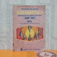 Image of Penuntun Pelajaran Matematika: untuk SMA Kls. III-a1 & a2 Sem. 5 & 6 [Kur. th. 1984]