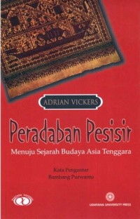 Image of Peradaban Pesisir: Menuju Sejarah Budaya Asia Tenggara