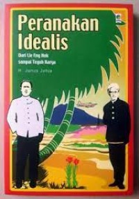 Image of Peranakan Idealis: Dari Lie Eng Hok Sampai Teguh Karya