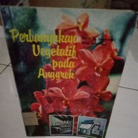 Image of Perbanyak Vegetatif pada Anggrek