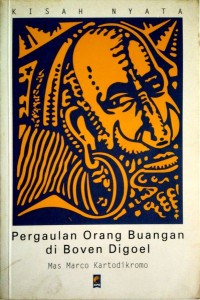 Image of Kisah Nyata: Pergaulan Orang Buangan di Boven Digoel