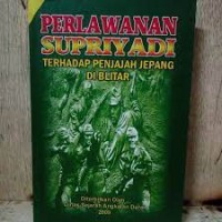 Image of Perlawanan Supriyadi Terhadap Penjajah Jepang di Blitar