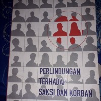 Image of Perlindungan Terhadap Saksi dan Korban