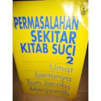 Image of Permasalahan Sekitar Kitab Suci [2] : Umat Bertanya Tom Jacobs Menjawab