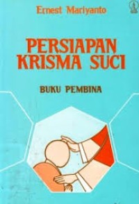 Image of Persiapan Krisma Suci [Buku Pembina]