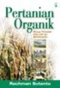 Image of Pertanian Organik : Menuju Pertanian Alternatif dan Berkelanjutan