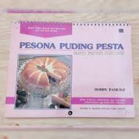 Image of Seri Resep Tempo Doeloe & Masa Kini: Pesona Puding Pesta=Fancy Festive Puddings