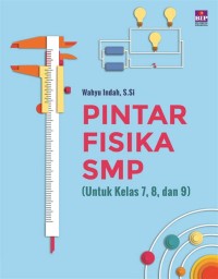 Image of Pintar Fisika SMP: untuk Kls. VII, VIII, dan IX