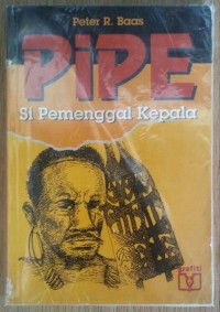 Image of Pipe: Si Pemenggal Kepala